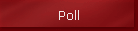 Poll